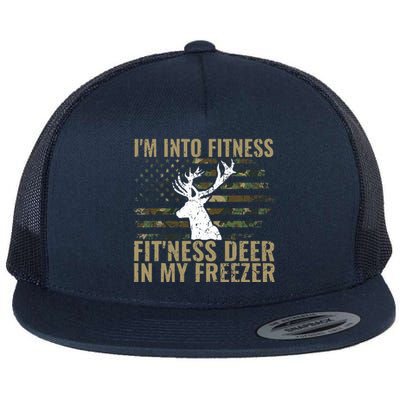 Hunting I'm Into Fitness Deer Freezer Funny Hunter Dad  Flat Bill Trucker Hat