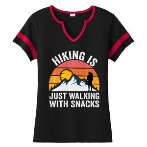 Hiking Is Just Walking With Snacks Hiking Humor Funny Saying Ladies Halftime Notch Neck Tee