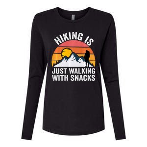 Hiking Is Just Walking With Snacks Hiking Humor Funny Saying Womens Cotton Relaxed Long Sleeve T-Shirt