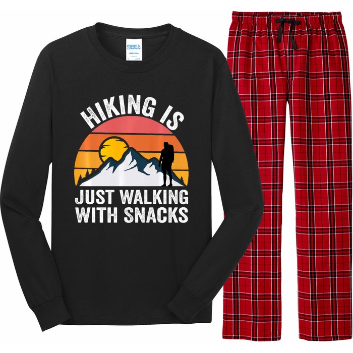 Hiking Is Just Walking With Snacks Hiking Humor Funny Saying Long Sleeve Pajama Set