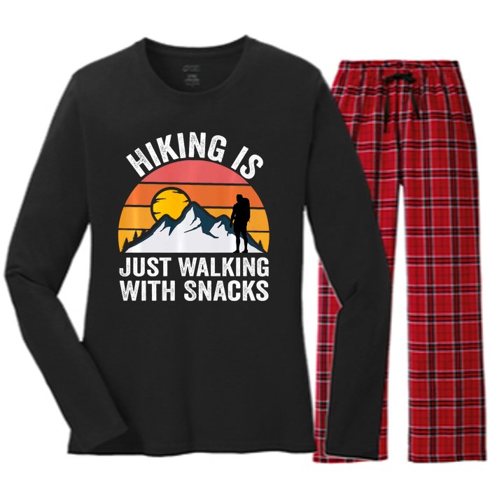 Hiking Is Just Walking With Snacks Hiking Humor Funny Saying Women's Long Sleeve Flannel Pajama Set 