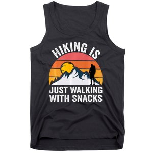 Hiking Is Just Walking With Snacks Hiking Humor Funny Saying Tank Top