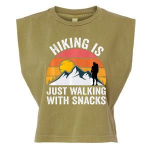 Hiking Is Just Walking With Snacks Hiking Humor Funny Saying Garment-Dyed Women's Muscle Tee