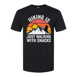 Hiking Is Just Walking With Snacks Hiking Humor Funny Saying Softstyle CVC T-Shirt