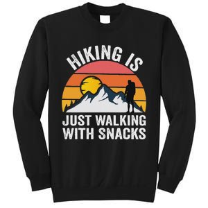 Hiking Is Just Walking With Snacks Hiking Humor Funny Saying Sweatshirt