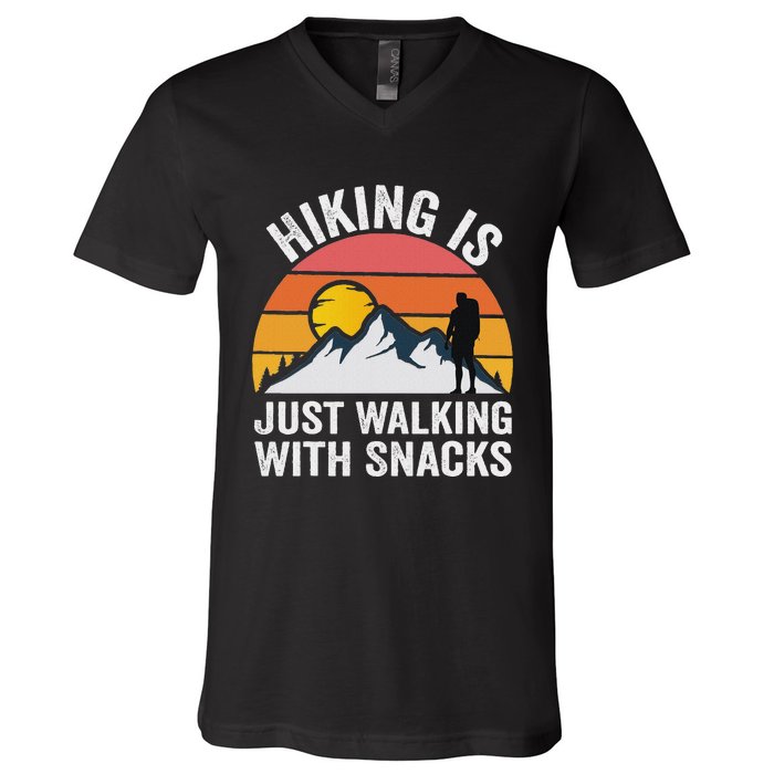 Hiking Is Just Walking With Snacks Hiking Humor Funny Saying V-Neck T-Shirt