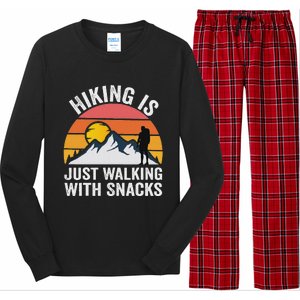 Hiking Is Just Walking With Snacks Hiking Humor Funny Saying Long Sleeve Pajama Set