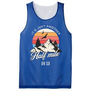 Hiking ItS Just Another Half Mile Or So Funny Hiker Great Gift Mesh Reversible Basketball Jersey Tank