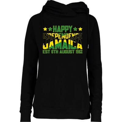 Happy Independence Jamaica Est 6th August 1962 Jamaican Flag Womens Funnel Neck Pullover Hood