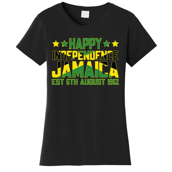 Happy Independence Jamaica Est 6th August 1962 Jamaican Flag Women's T-Shirt