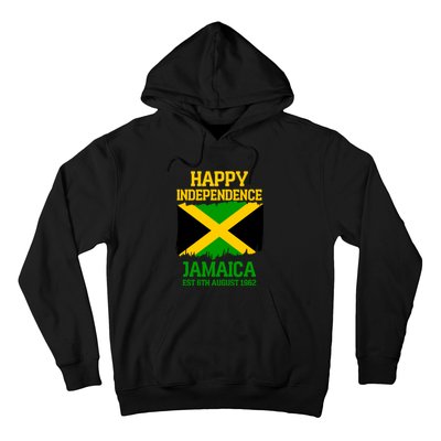 Happy Independence Jamaica Est 6th August 1962 Jamaican Flag Hoodie