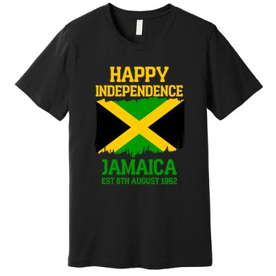 Happy Independence Jamaica Est 6th August 1962 Jamaican Flag Premium T-Shirt