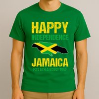 Happy Independence Jamaica Est 6th August 1962 Jamaican T-Shirt