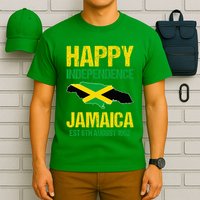 Happy Independence Jamaica Est 6th August 1962 Jamaican T-Shirt