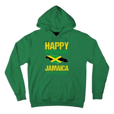 Happy Independence Jamaica Est 6th August 1962 Jamaican Tall Hoodie