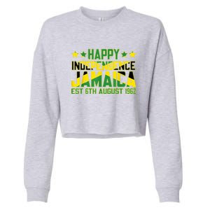 Happy Independence Jamaica Est 6th August 1962 Jamaican Flag Cropped Pullover Crew