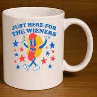 Hotdog IM Just Here For The Wieners 4th Of July 11oz C Handle Ceramic Mug
