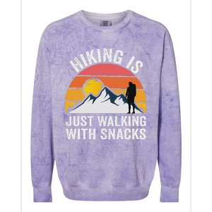 Hiking Is Just Walking With Snacks Hiking Humor Colorblast Crewneck Sweatshirt