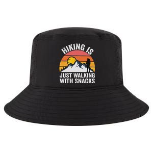 Hiking Is Just Walking With Snacks Hiking Humor Cool Comfort Performance Bucket Hat