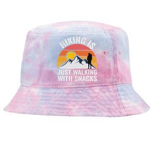 Hiking Is Just Walking With Snacks Hiking Humor Tie-Dyed Bucket Hat