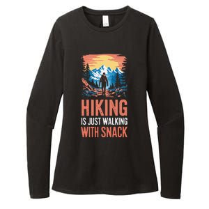 Hiking Is Just Walking With Snacks. Hiking Humor Womens CVC Long Sleeve Shirt