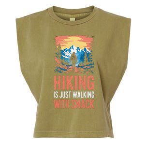 Hiking Is Just Walking With Snacks. Hiking Humor Garment-Dyed Women's Muscle Tee