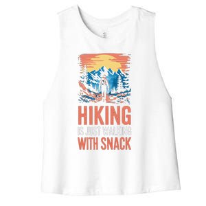 Hiking Is Just Walking With Snacks. Hiking Humor Women's Racerback Cropped Tank