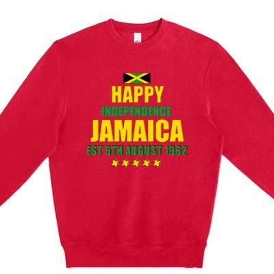 Happy Independence Jamaica Est 6th August 1962 Jamaican Premium Crewneck Sweatshirt