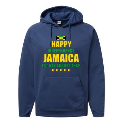 Happy Independence Jamaica Est 6th August 1962 Jamaican Performance Fleece Hoodie