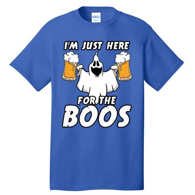 Halloween Im Just Here For The Boos Ghost Beer Funny Gift Cute Gift Tall T-Shirt