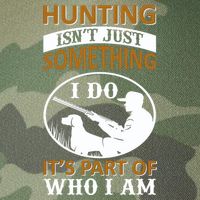 Hunting Isn't Just Something I Do It's Part Pf Who I Am Legacy Tie Dye Trucker Hat