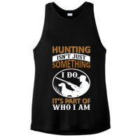 Hunting Isn't Just Something I Do It's Part Pf Who I Am Ladies PosiCharge Tri-Blend Wicking Tank