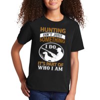 Hunting Isn't Just Something I Do It's Part Pf Who I Am Kids T-Shirt