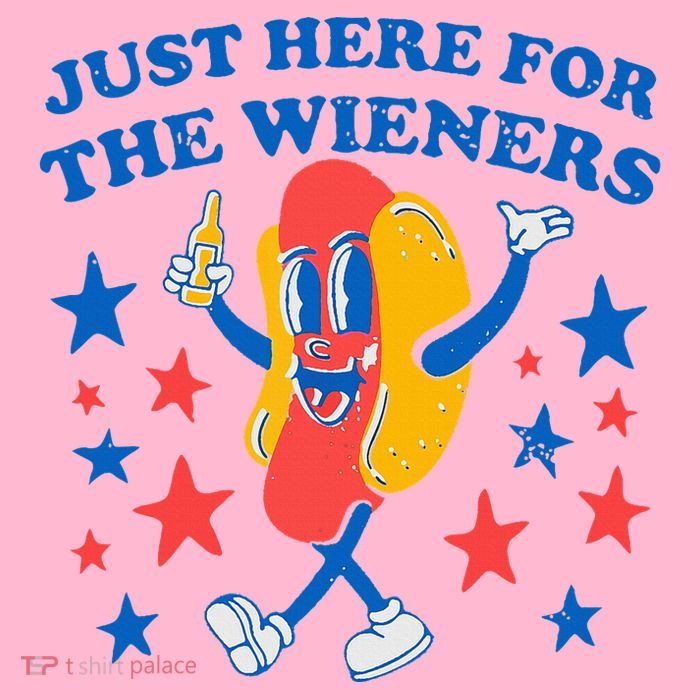 Hotdog IM Just Here For The Wieners Poster