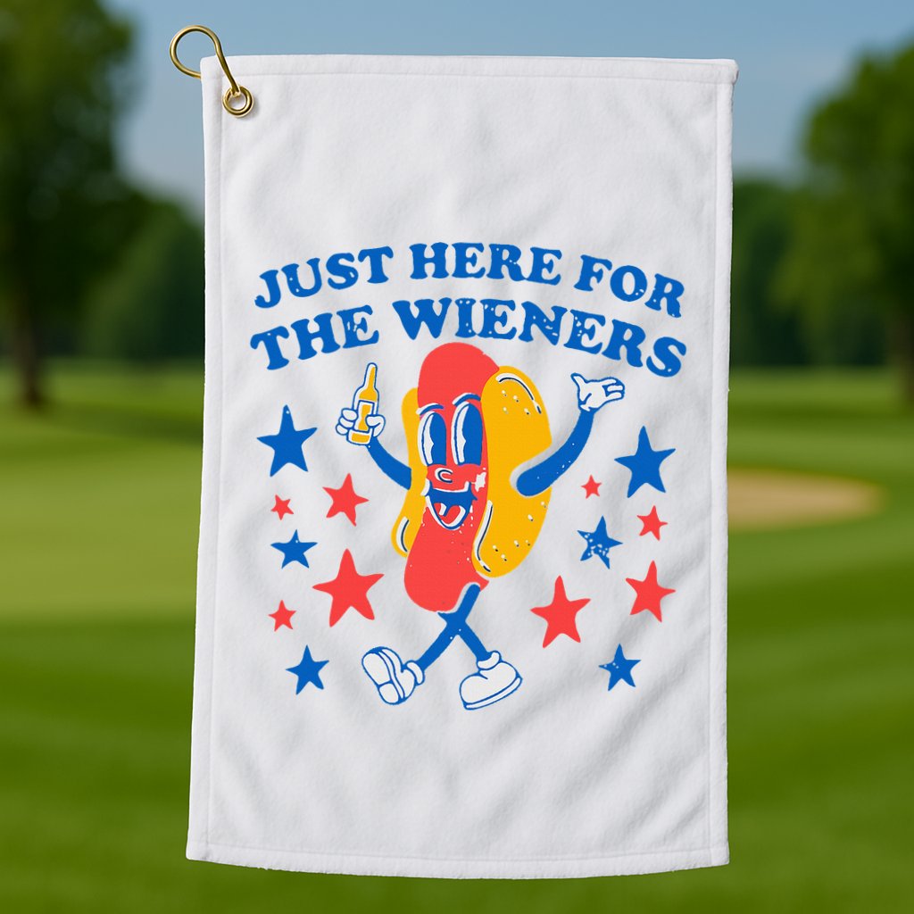 Hotdog IM Just Here For The Wieners Golf Towel