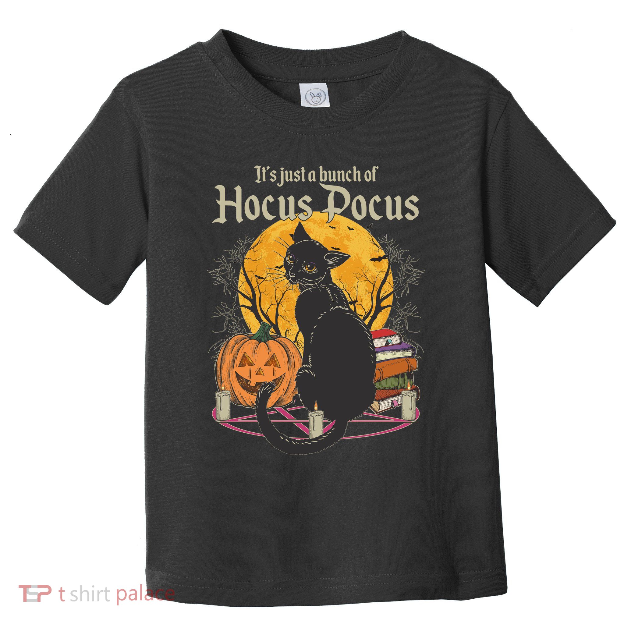 Halloween It's Just A Bunch Of Hocus Pocus Toddler T-Shirt