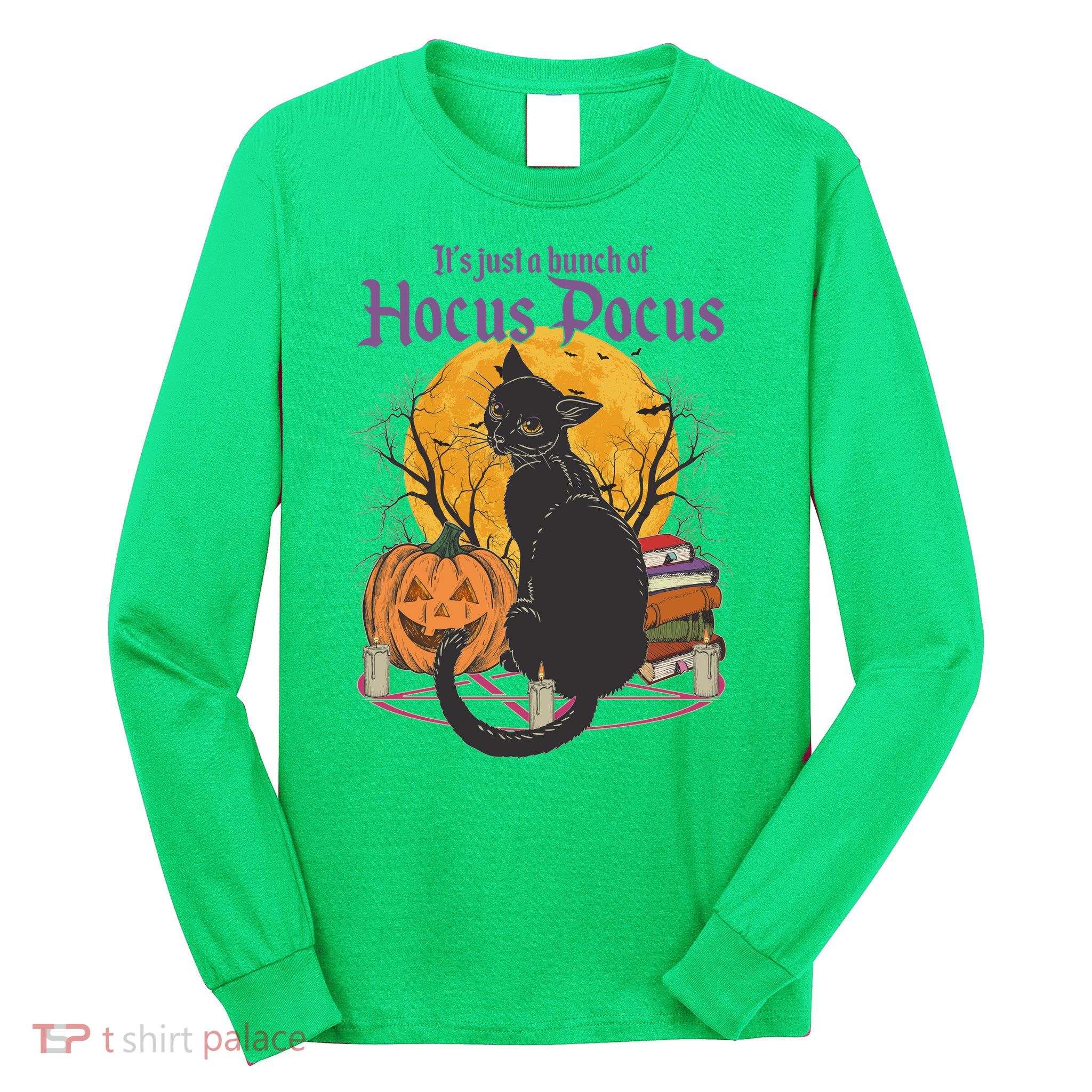 Halloween It's Just A Bunch Of Hocus Pocus Long Sleeve Shirt