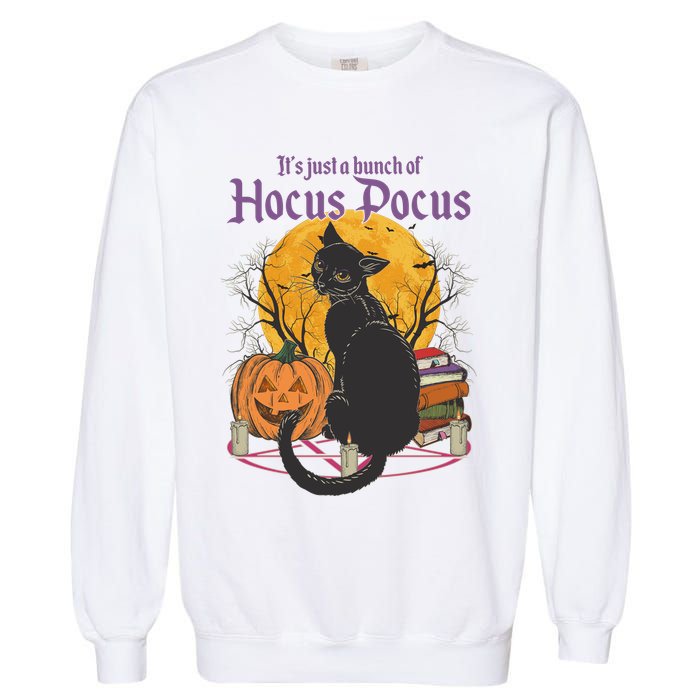 Halloween It's Just A Bunch Of Hocus Pocus Garment-Dyed Sweatshirt