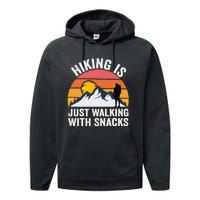 Hiking Is Just Walking With Snacks Hiking Humor Funny Saying Premium Performance Fleece Hoodie