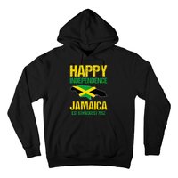 Happy Independence Jamaica Est 6th August 1962 Jamaican Hoodie