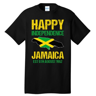 Happy Independence Jamaica Est 6th August 1962 Jamaican Tall T-Shirt