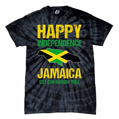 Happy Independence Jamaica Est 6th August 1962 Jamaican Tie-Dye T-Shirt