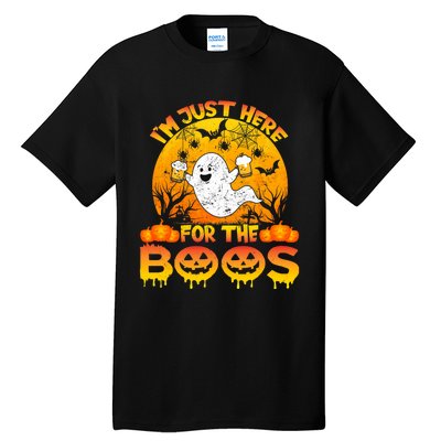 Halloween IM Just Here For The Boos Funny Ghost Costume Tall T-Shirt