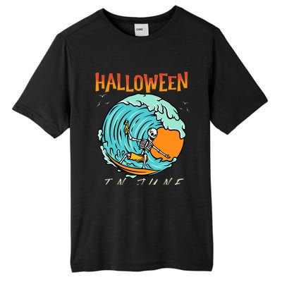 Halloween In June Funny Summer Vacation Beach Family Trip Gift Tall Fusion ChromaSoft Performance T-Shirt