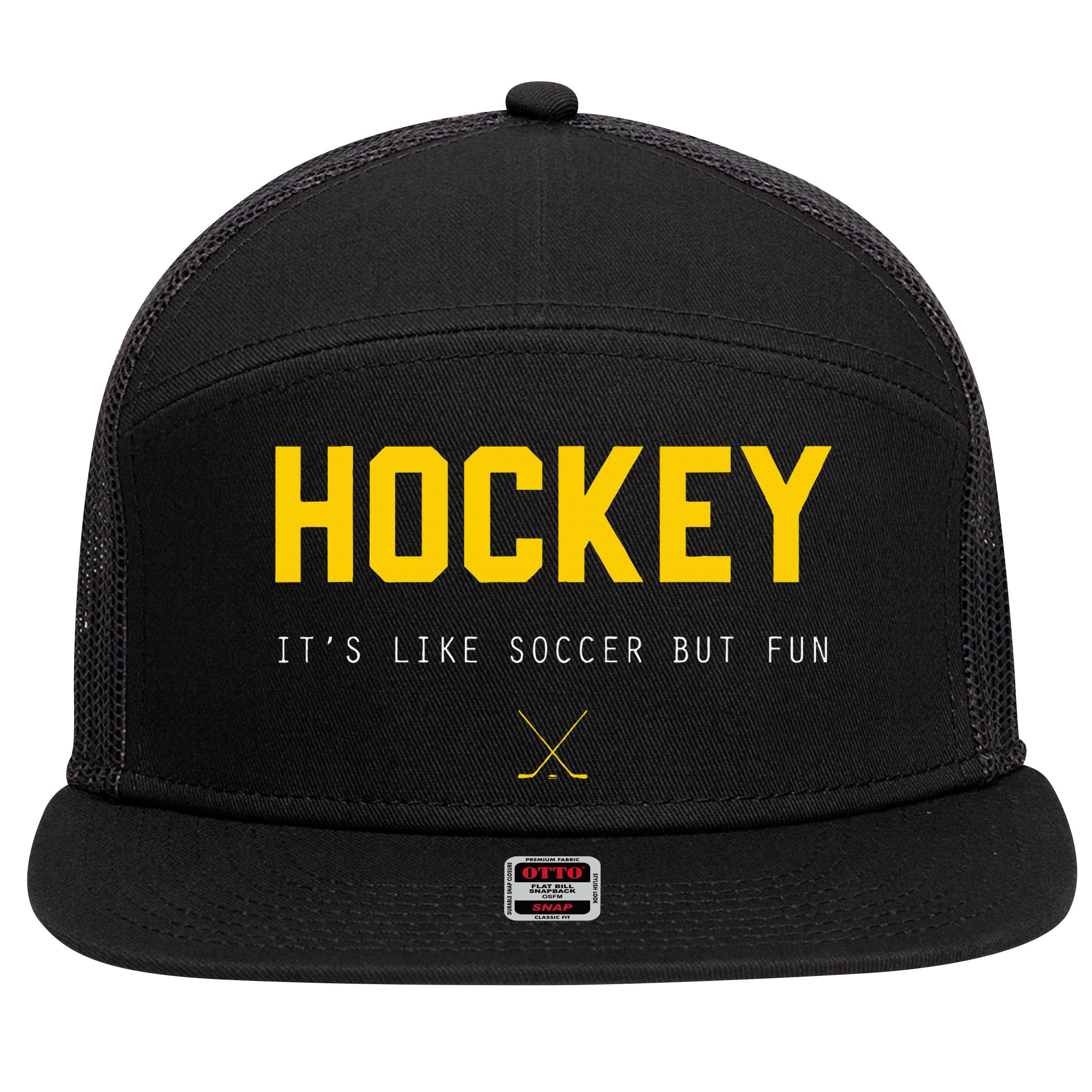 Hockey ItS Like Soccer But Fun 7 Panel Mesh Trucker Snapback Hat