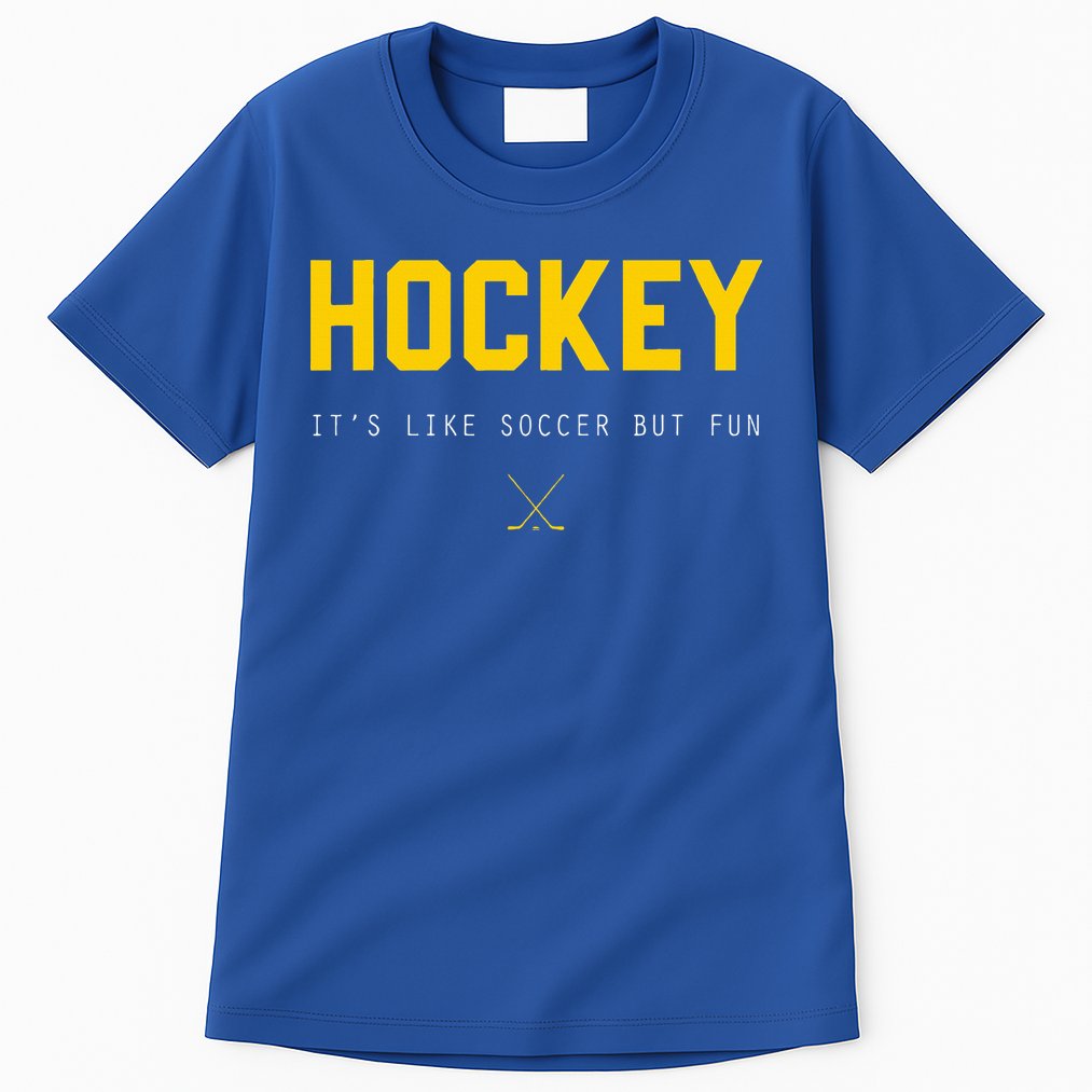 Hockey ItS Like Soccer But Fun Tall T-Shirt