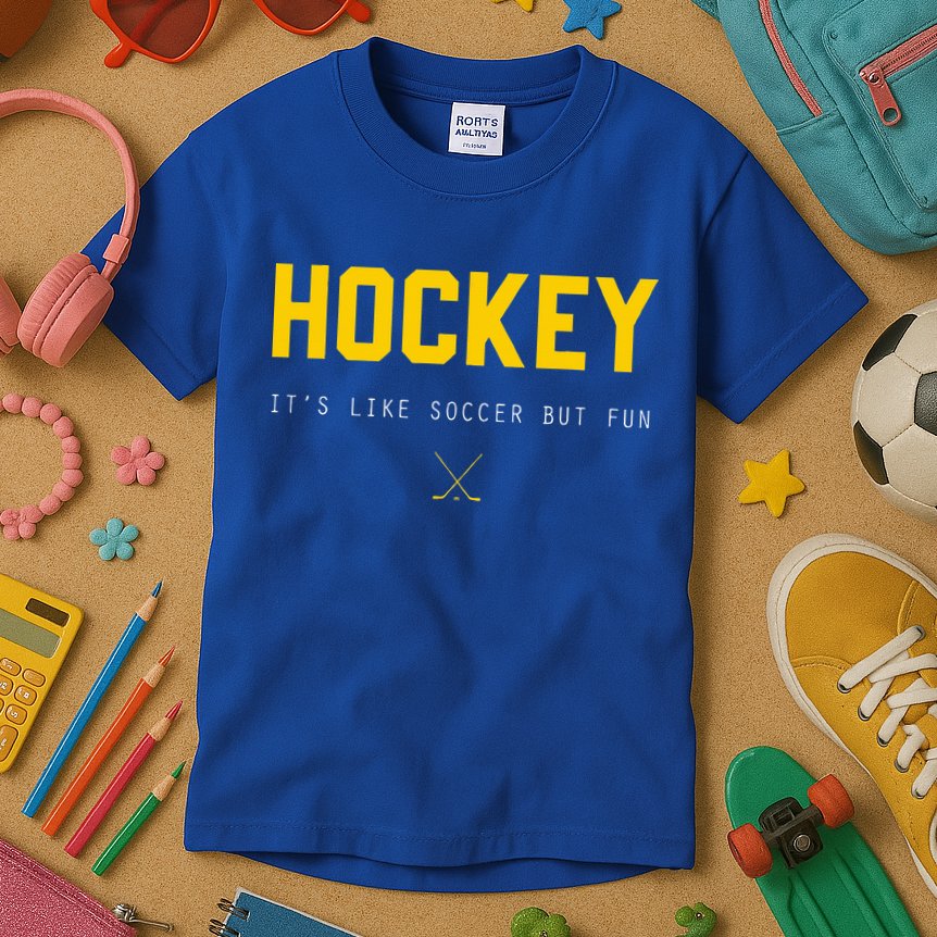 Hockey ItS Like Soccer But Fun Kids T-Shirt