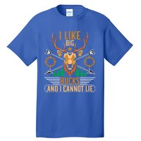 Hunting I Like Big Bucks And I Cannot Lie Hunter Gift Tall T-Shirt