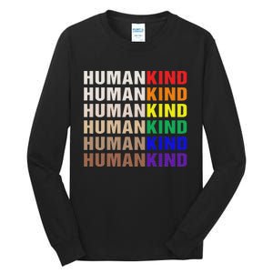 Humankind Inspirational Lgbt Tall Long Sleeve T-Shirt