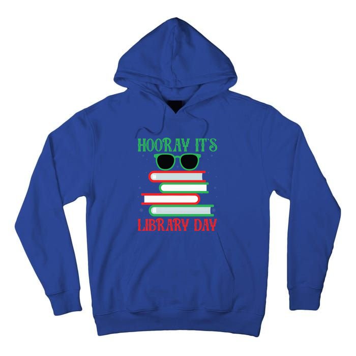 Hooray ItS Library Day Book Lovers Librarian Xmas Christmas Gift Tall Hoodie